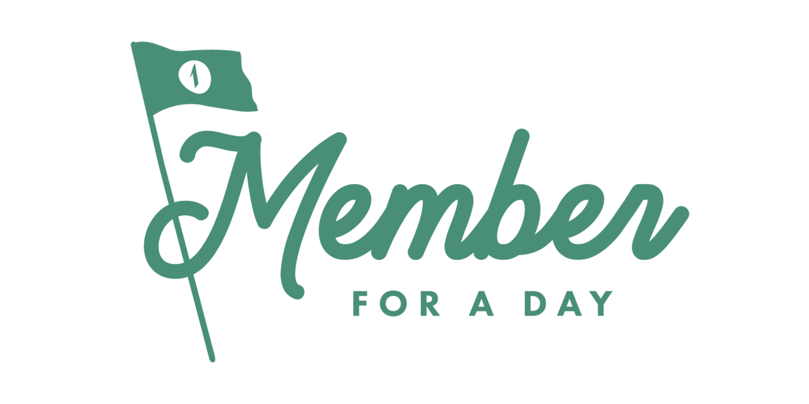 Member for a Day
